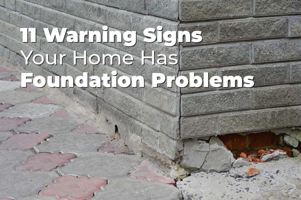 11 Warning Signs Your Home Has Foundation Problems